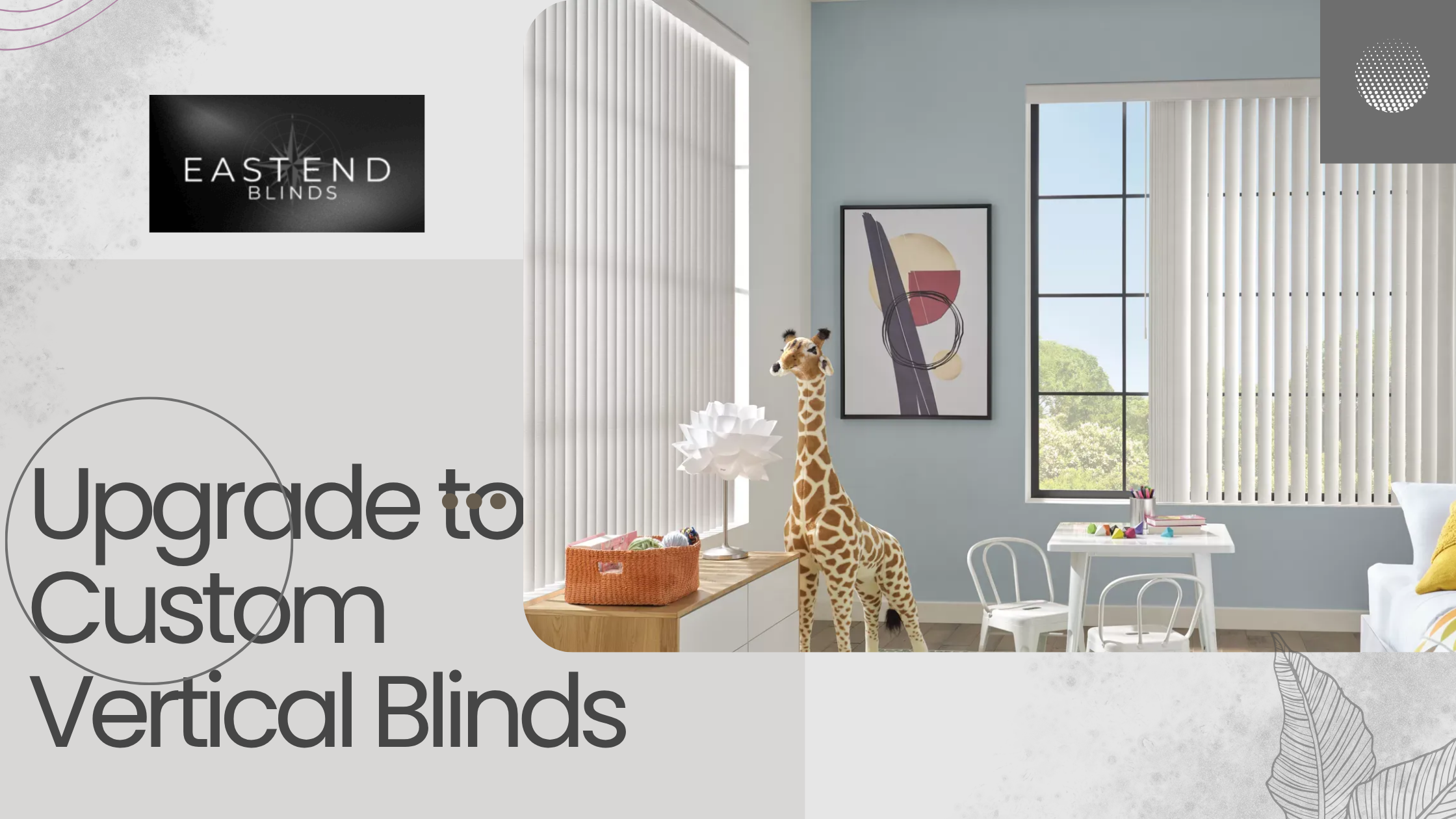 Picture of Upgrading to Custom Vertical Blinds | East End Blinds