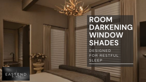 Room Darkening Window Shades